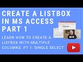 How to make a listbox in ms access part 1 singleselection