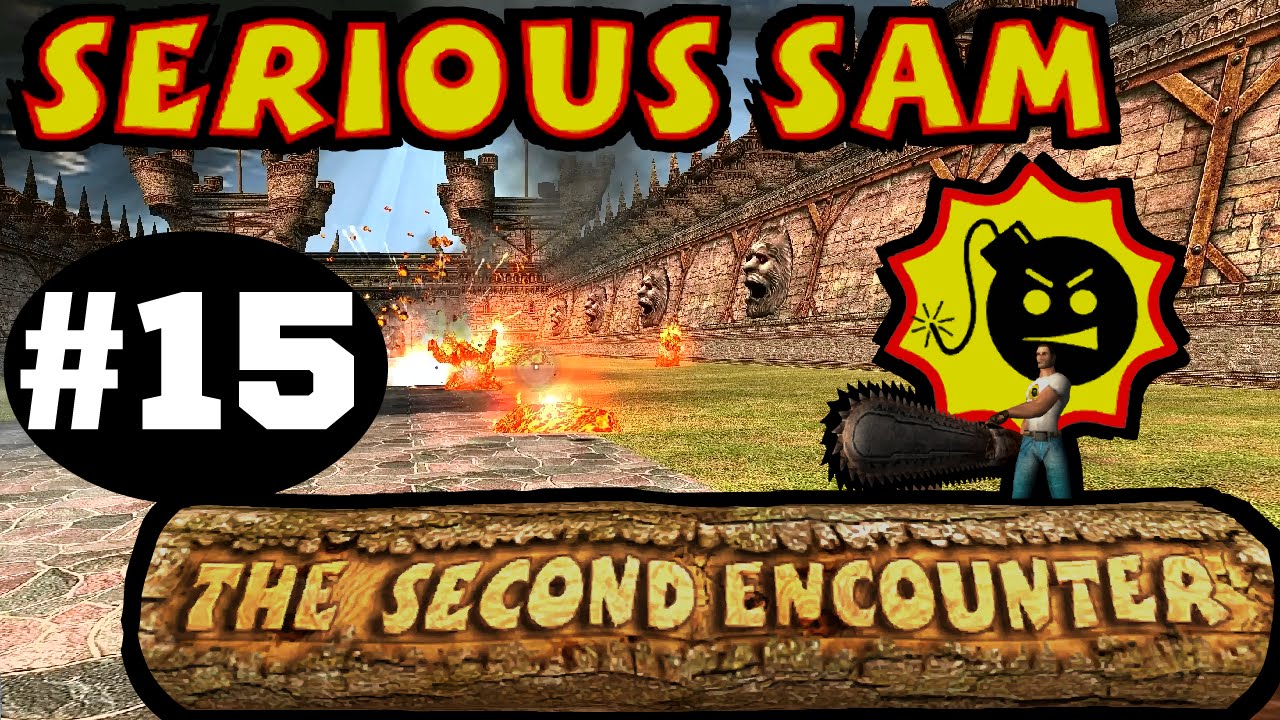 Encounter 5. Serious Sam the second encounter. Сириус Сэм HD the second encounter. Серьезный Сэм секонд Энкаунтер. Serious Sam HD: второе пришествие.