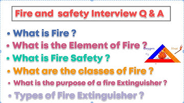 Fire safety interview | fire safety interview question and answer | safety interview question answer