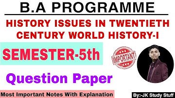 DU SOL | B.A Programme Sem-5th | Issues in Twentieth Century World History - I | Important Questions