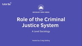 Criminal Justice System - the Role of the CJS | A-Level Sociology