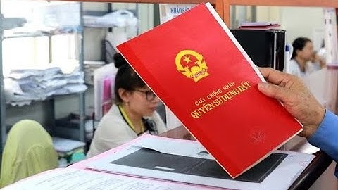 4 trường hợp đất giao không đúng thẩm quyền có thể được xét cấp sổ đỏ từ 1/8