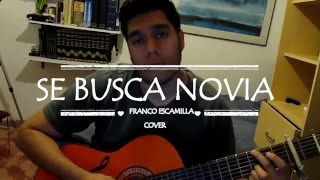 SE BUSCA NOVIA | FRANCO ESCAMILLA | LUIS MTZ- COVER