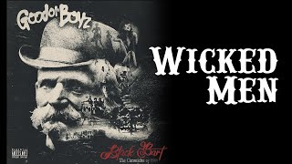 Good Ol' Boyz | Wicked Men, Black Bart 2022