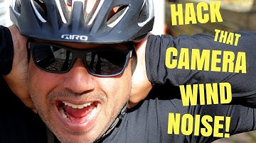 HACK THAT CAMERA WIND NOISE!