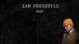 Download lagu Vietsub | 1AM FREESTYLE - Joji | Lyrics Video
