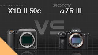 Hasselblad X1D II 50c vs Sony alpha a7R III