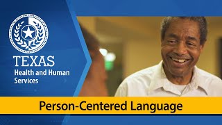 Person-Centered Care: Person-Centered Language