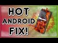 Overheating Hot ๐ฅ Android Phone Fix