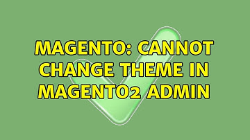 Magento: Cannot change theme in magento2 admin