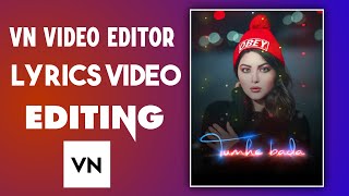 Vn App Trending Lyrics Status Editing | How To Make Lyrics Video In Vn App | Vn Lyrics Video Editing screenshot 5