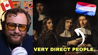 Canadian reacts to Why the Dutch always say what they mean