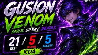 GUSION VENOM!!😈 | 21 KILLS — UNSTOPPABLE ASSASSIN!