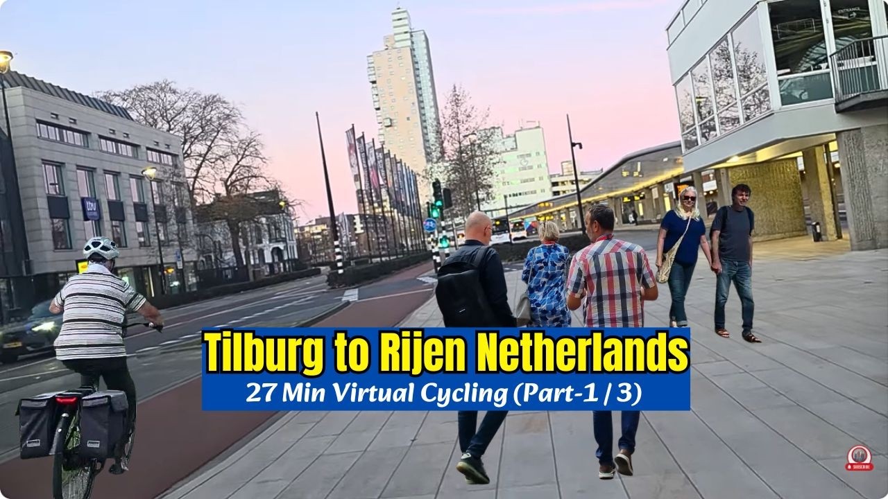 🚴‍♂️Virtual Cycling Ride from Tilburg to Rijen Netherlands Part - 1/3 | Tilburg City 4K