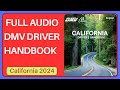 California drivers handbook 2024  audiocalifornia dmv handbook 2024 audio