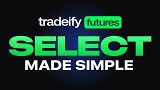 Tradeify Select Explained in 7 Minutes