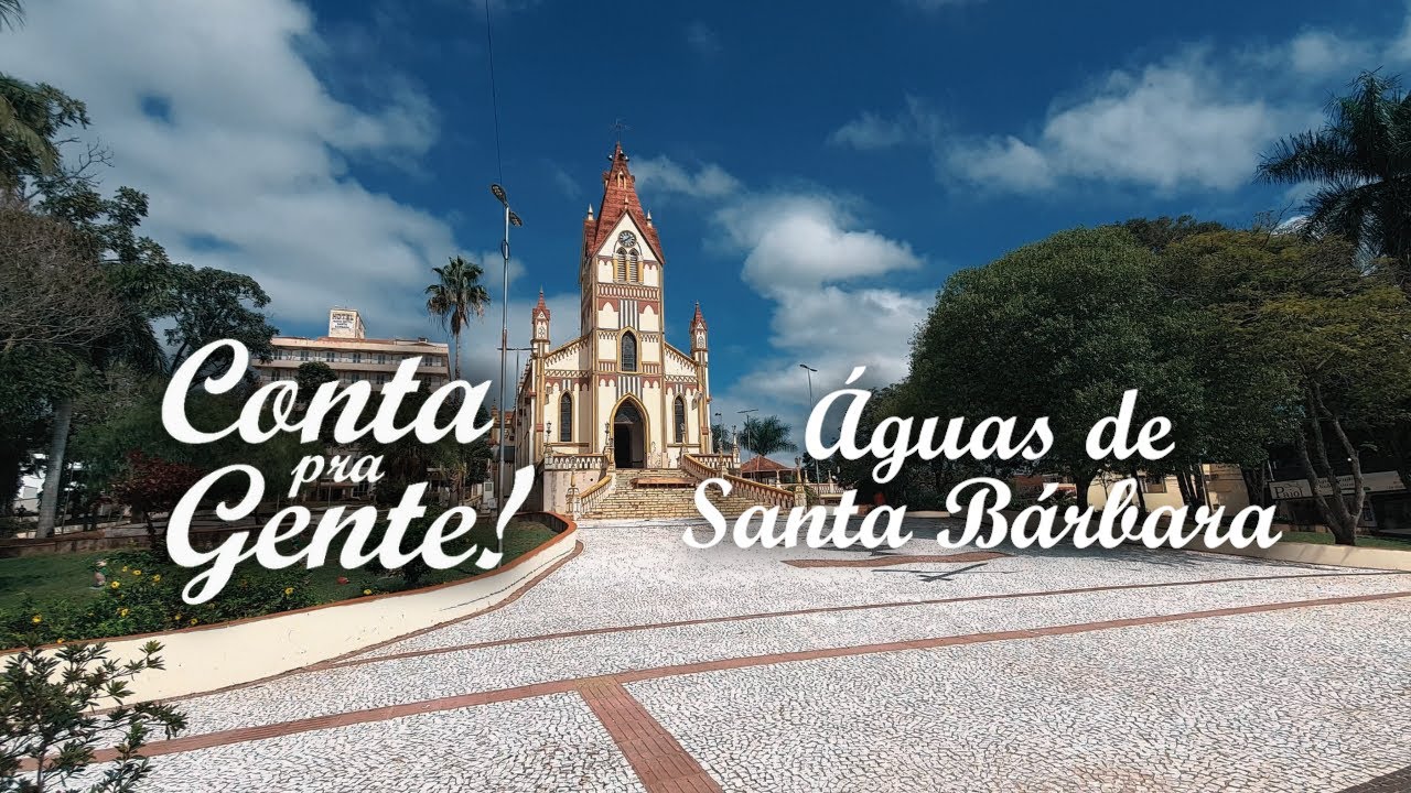Conta pra Gente!  - Águas de Santa Bárbara - SP