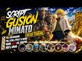 Script Skin Gusion Minato - Minato Namikaze No Password | Full Effect Voice | Patch Terbaru