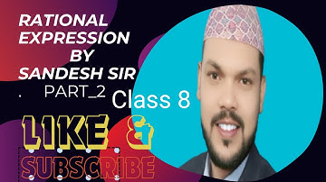 |📚Rational Expression Class 8 📚||📚🖋️Vedanta Excel In Mathematics📚🖊️|Part 2 by Sandesh Sir 📖💡📚🙏🇳🇵📐📝
