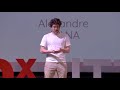 Apprendre à entreprendre : quelle drôle d'idée | Alexandre Dana | TEDxUTTroyes