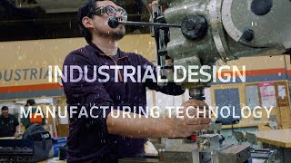 Like making stuff Industrial Design & Manufacturing Technology is for you