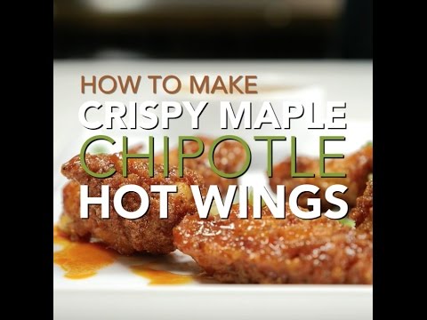 How To Make Chipolte Maple Hot Wings