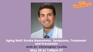 Aging Well: Stroke Awareness: Symptoms, Treatment and Prevention