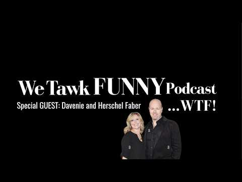 Davenie and Herschel TAWK Funny