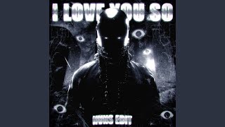 Download Lagu I LOVE YOU SO (Nvns Edit) MP3 Download Lagu I LOVE YOU SO (Nvns Edit) MP3