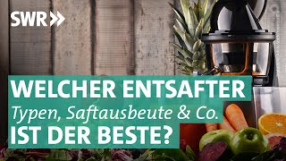 Entsafter im Test: ZentrifugalEntsafter vs. SlowJuicer | Marktcheck SWR