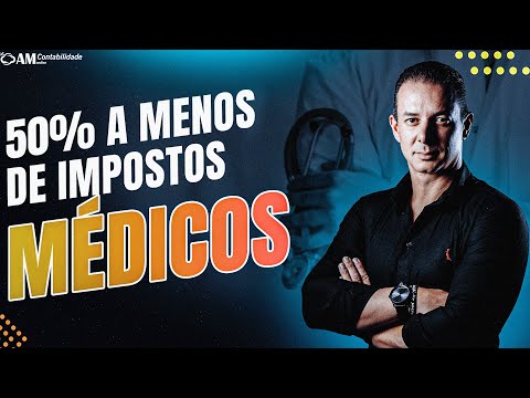 MÉDICOS - REDUÇÃO DE IMPOSTO DE RENDA! 50% A MENOS.