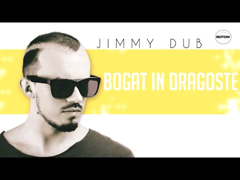 Jimmy Dub - Bogat in dragoste (Lyric Video)