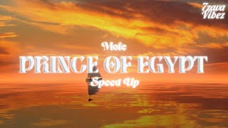 mofe. - prince of egypt ( Speed Up )