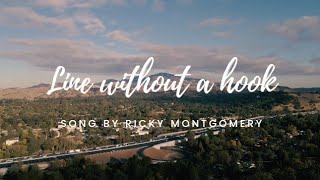 Line Without A Hook - Ricky Montgomery(lyric video)