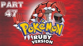 Pokemon Ruby [HD] Playthrough part 47 Wealth