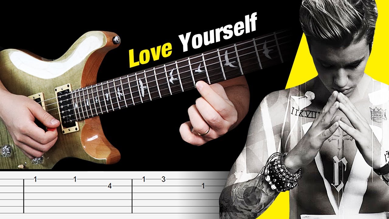 LOVE YOURSELF Guitar Cover with Tabs | Tutorial (Justin Bieber) - YouTube
