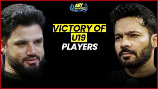 Pakistan U19 Asia Cup Champions: The Victory Breakdown | Azhar Ali | ARY Podcast