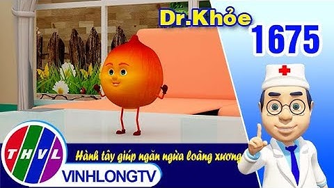 Dr. Khỏe - Tập 1675: Hành tây giúp ngăn ngừa loãng xương | THVL