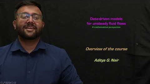 Data-driven models for unsteady fluid flows: Course overview