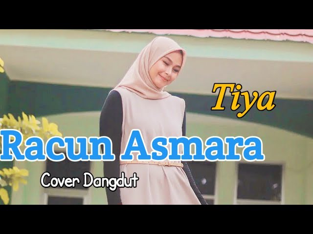 Racun Asmara - Tiya (Cover Dangdut) Video Lirik class=