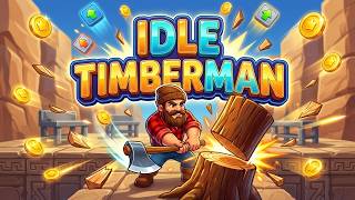 Idle Timberman Game All Mobile Video Gameplay
