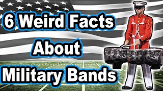 Top 6 Weird Facts About American Military Bands