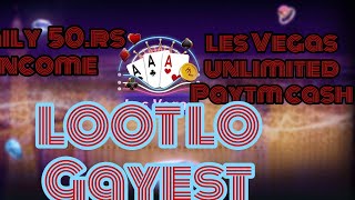 Las Vegas New Teenpatti Application New loot Earnings 50.rs Real cash paytm cash 2020 screenshot 4