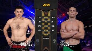 Марат Балаев vs. Фелипе Фроес | Marat Balaev vs. Felipe Froes | ACA 116 - Moscow