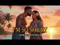 I'm so sorry (AI Version) Tamaiti Vaitele _Ta'i Logoipule