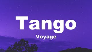Voyage - Tango (Lyrics)