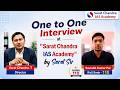 IFoS Rank 110 Saurabh Kumar Pal Mock Interview | 1 to 1 Session with Sarat Chandra Sir | UPSC