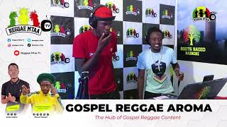 Gospel Reggae Aroma Mix #Ep11 With Elkanah ( Selector Eli ) And Dj Kagimd SN2  FULL MIX