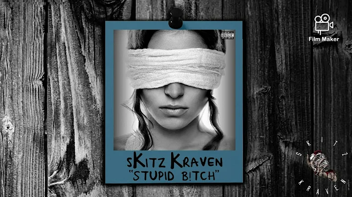 sKitz Kraven - Stupid B!tch