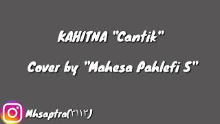 Kahitna 'Cantik'|animasi dilan 1991|Awas baper!!!